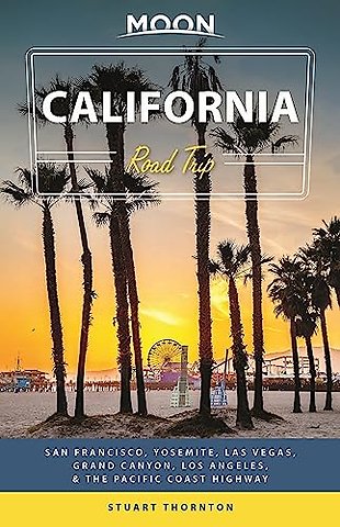 Moon California Road Trip (Fourth Edition)