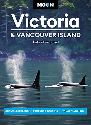 Moon Victoria & Vancouver Island (Third Edition)