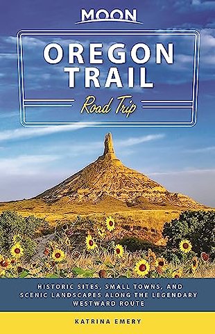 Moon Oregon Trail Road Trip (First Edition)