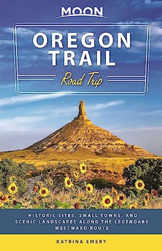 Moon Oregon Trail Road Trip (First Edition)
