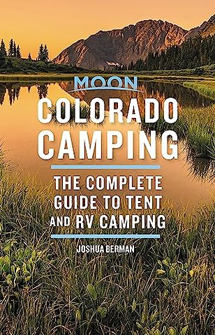 Moon Colorado Camping (Sixth Edition)