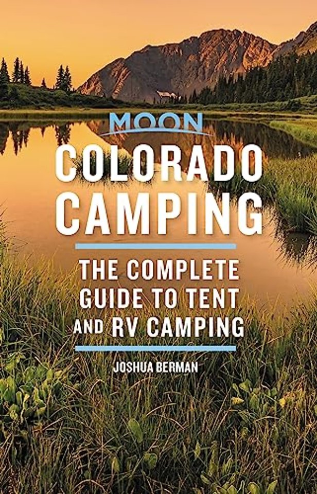 Moon Colorado Camping (Sixth Edition)