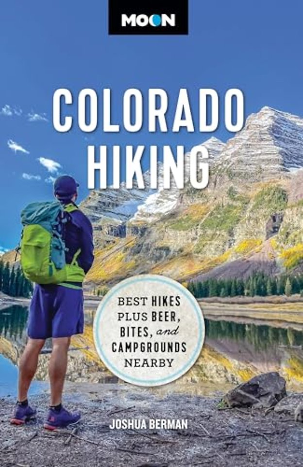 Moon Colorado Hiking (First Edition)