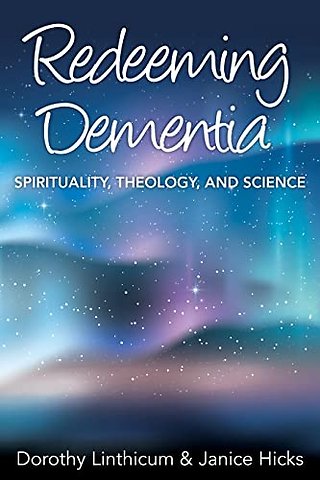 Redeeming Dementia