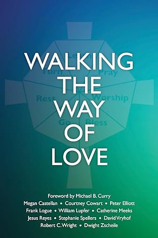 Walking the Way of Love