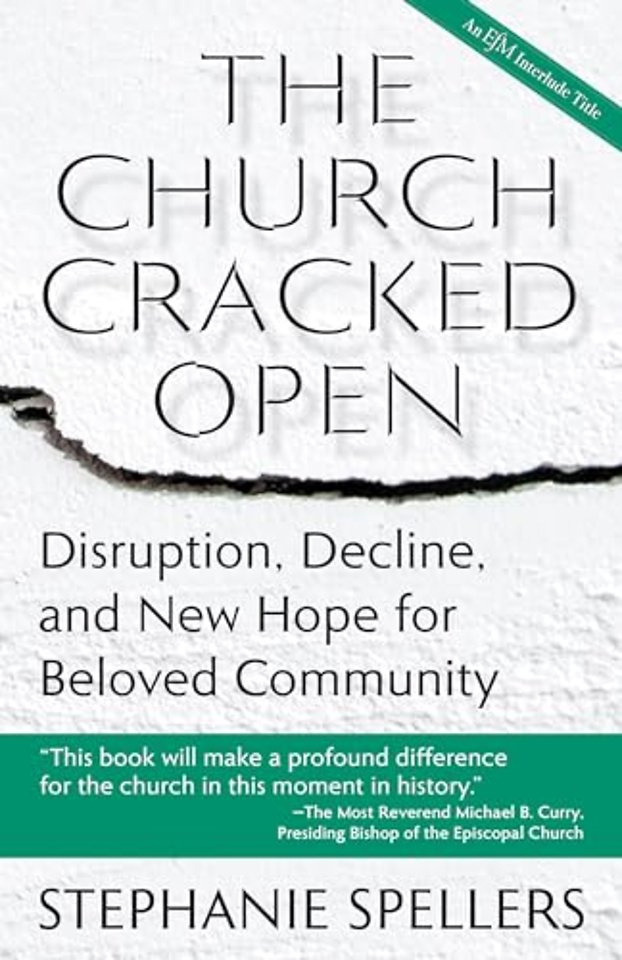 The Church Cracked Open