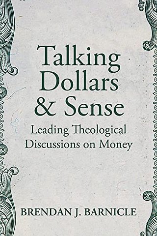 Talking Dollars and Sense