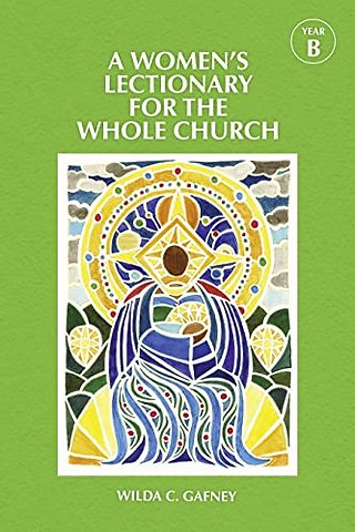 A Women's Lectionary for the Whole Church Year B