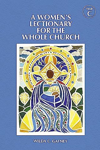 A Women's Lectionary for the Whole Church Year C