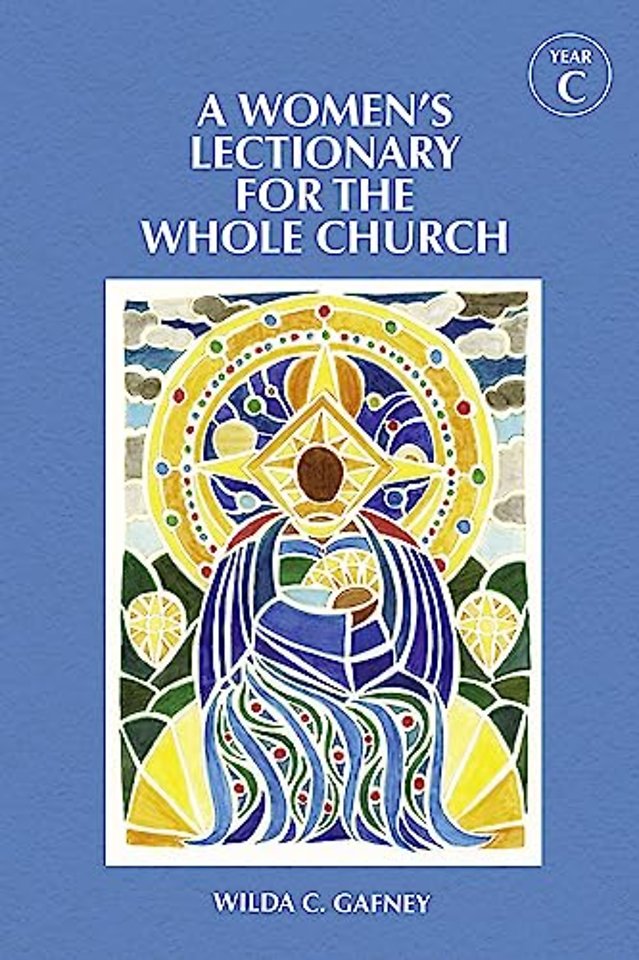 A Women's Lectionary for the Whole Church Year C