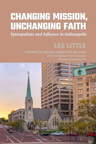 Changing Mission, Unchanging Faith