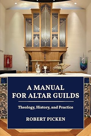 A Manual for Altar Guilds