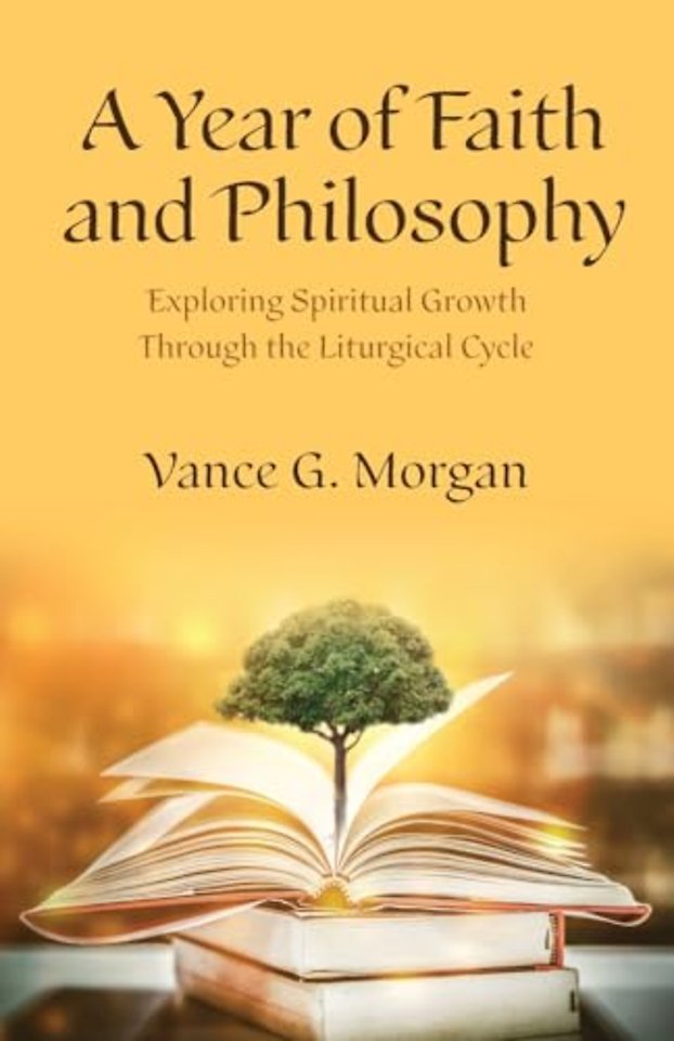A Year of Faith and Philosophy