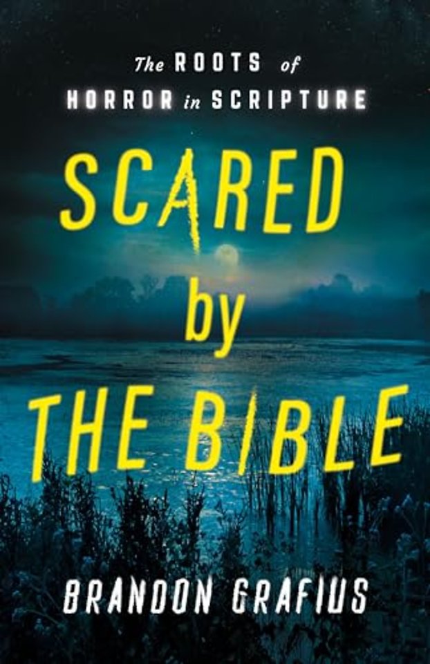 Scared by the Bible