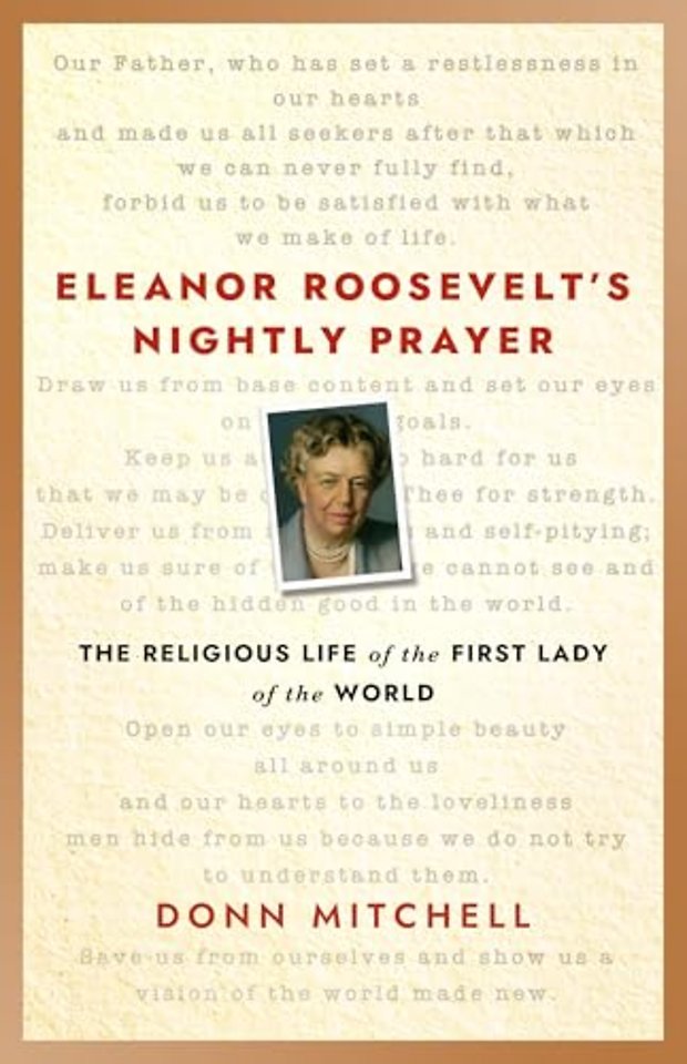 Eleanor Roosevelt's Nightly Prayer