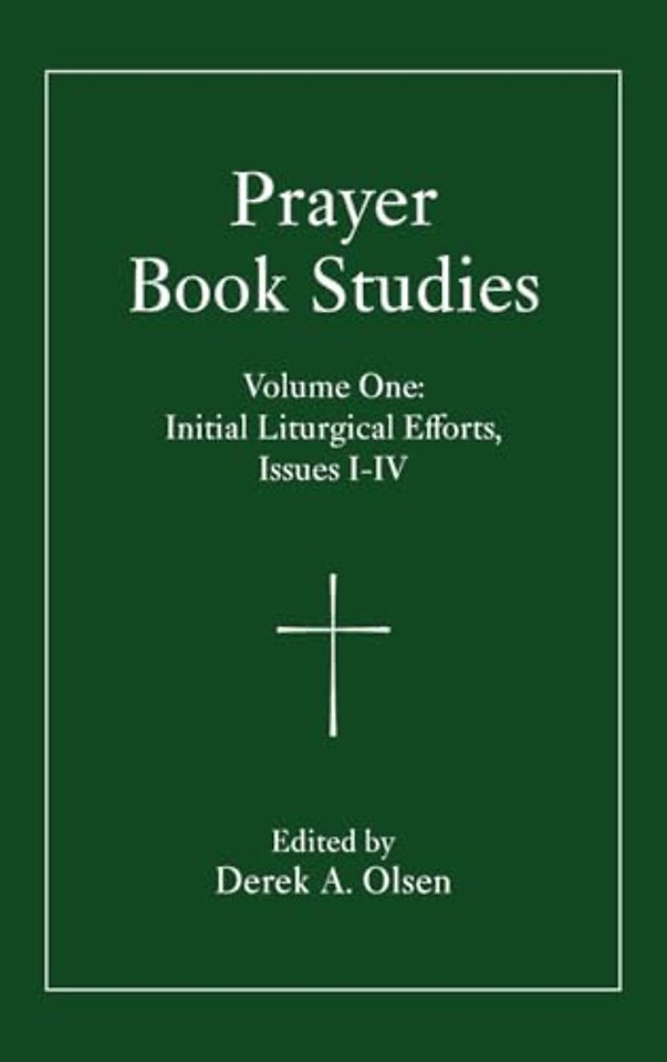 Prayer Book Studies Volume One