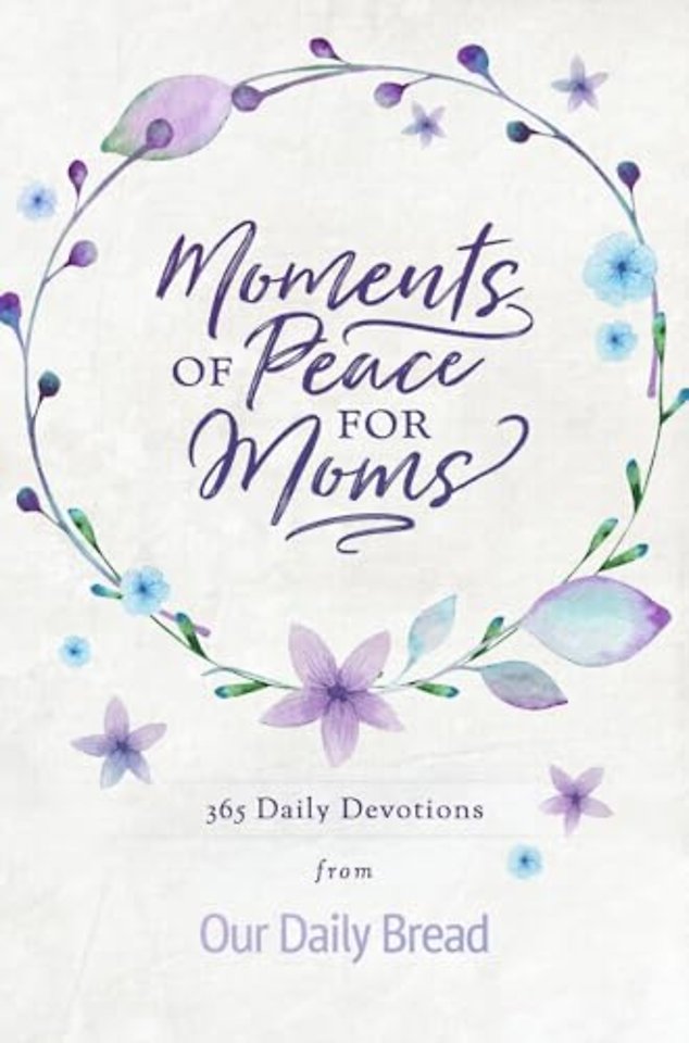 Moments of Peace for Moms