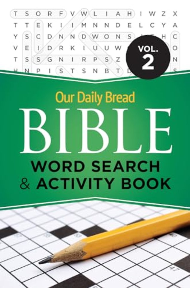 Our Daily Bread Bible Word Search & Activity Book, Volume  2