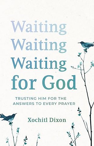 Waiting for God