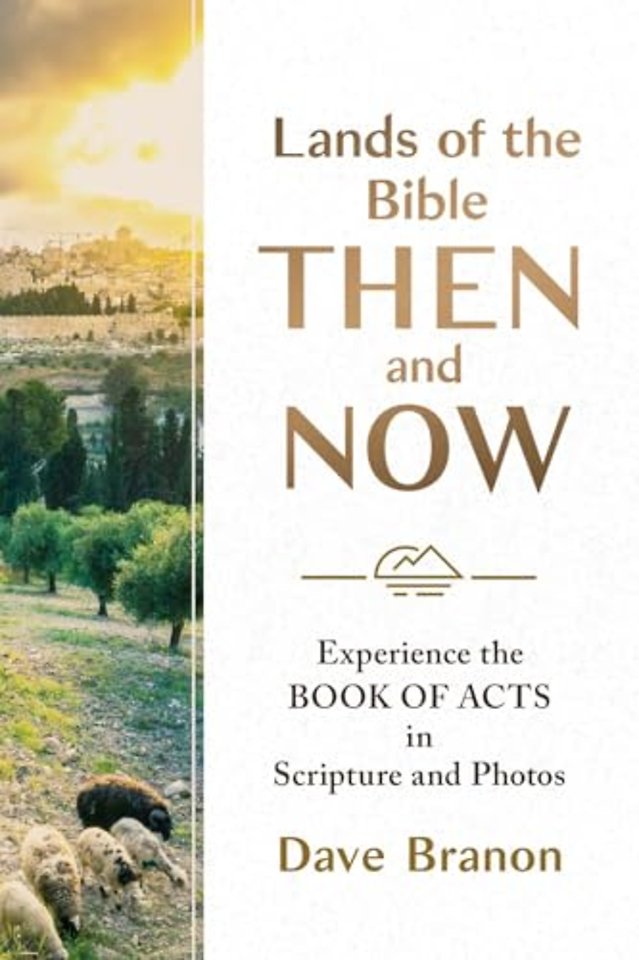 Lands of the Bible Then and Now