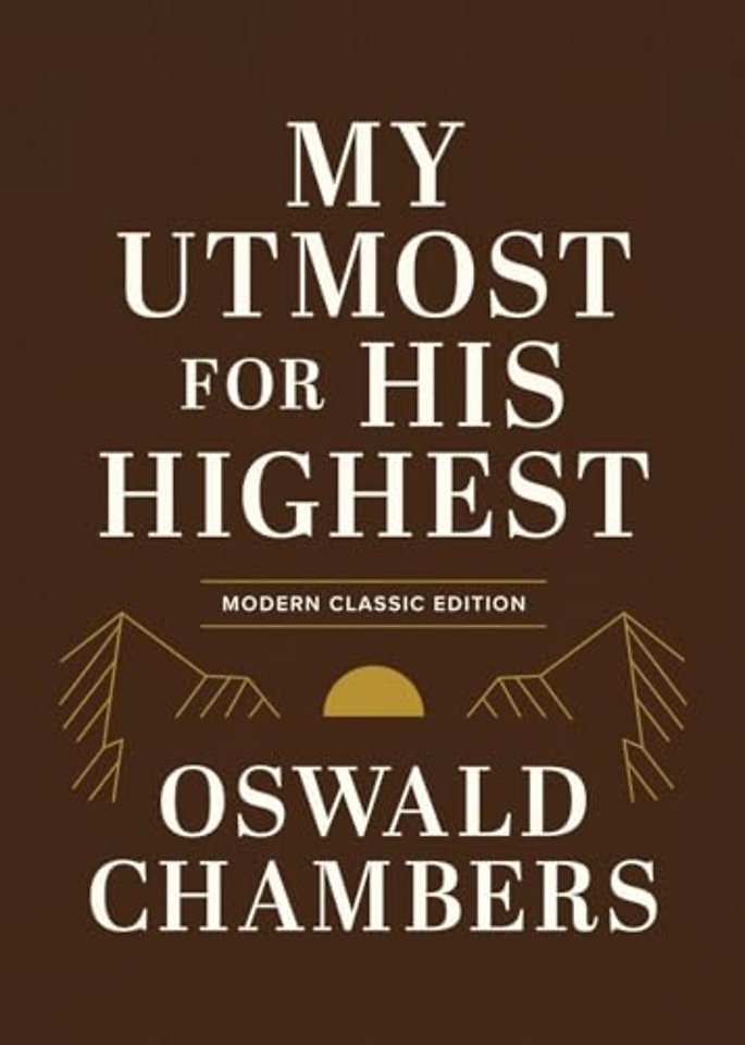 My Utmost for His Highest