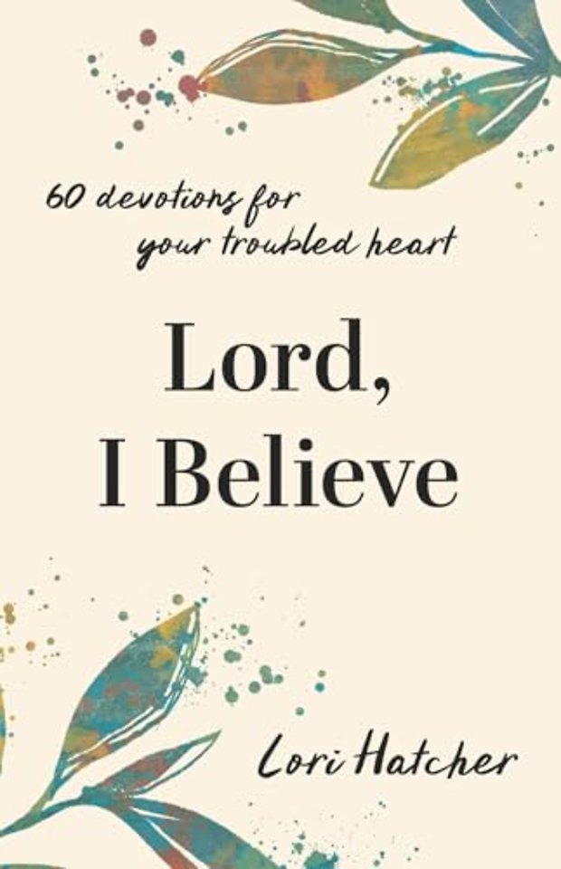 Lord, I Believe