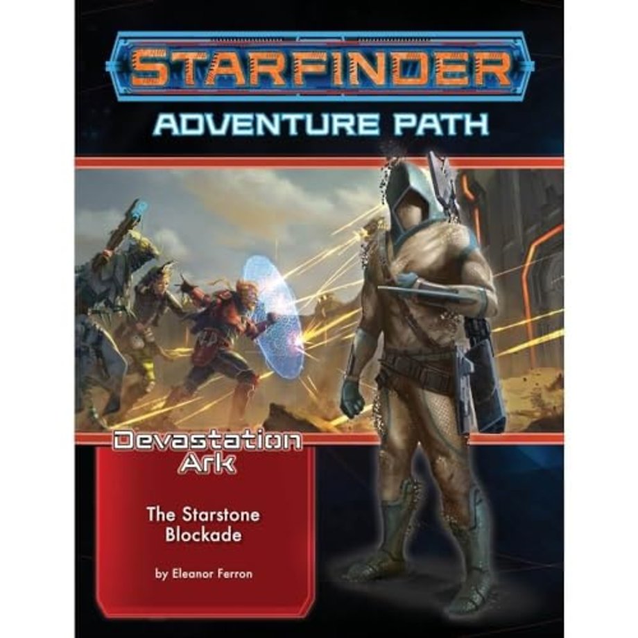 Starfinder Adventure Path: The Starstone Blockade (The Devastation Ark 2 of 3)