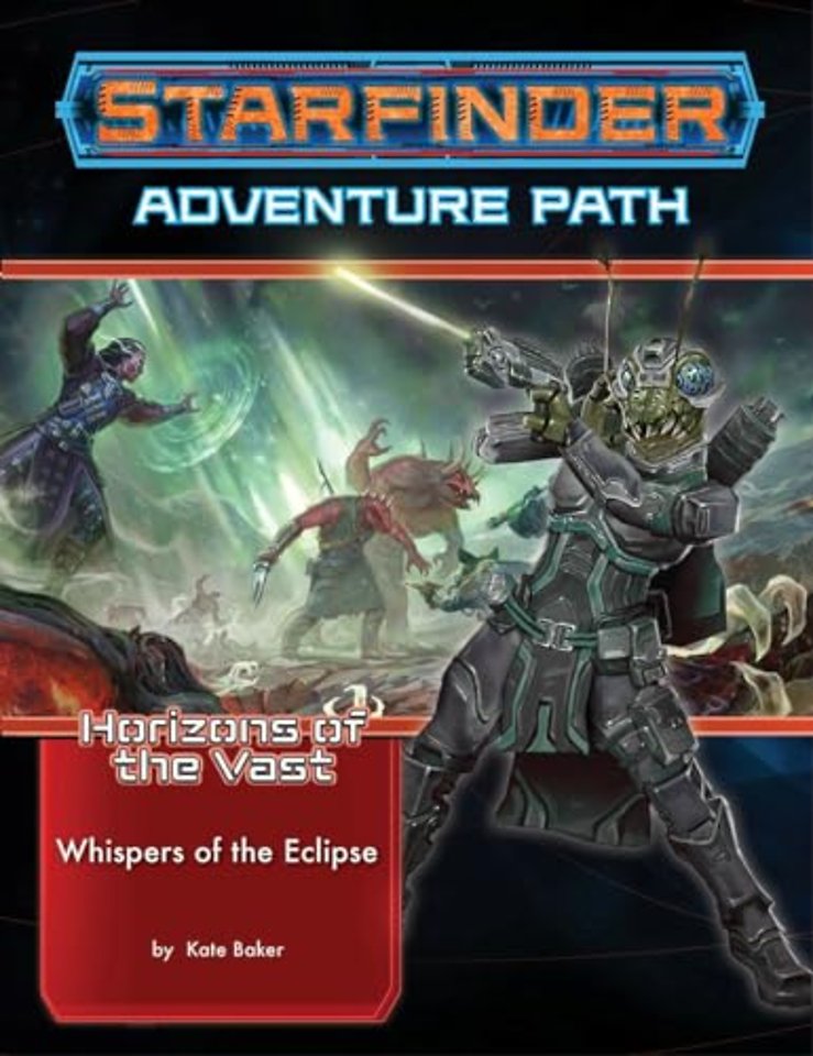 Starfinder Adventure Path: Whispers of the Eclipse (Horizons of the Vast 3 of 6)