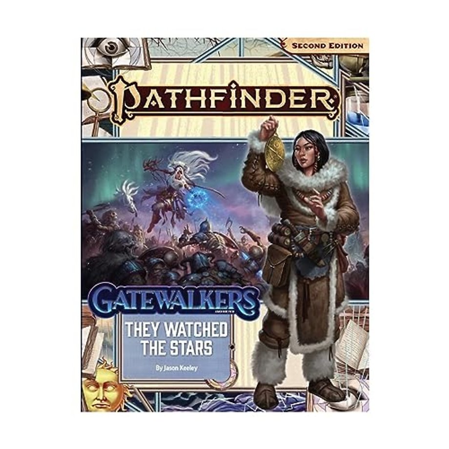 Pathfinder Adventure Path: They Watched the Stars (Gatewalkers 2 of 3) (P2)