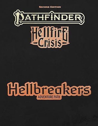 Pathfinder Hellbreakers Adventure Path (P2)
