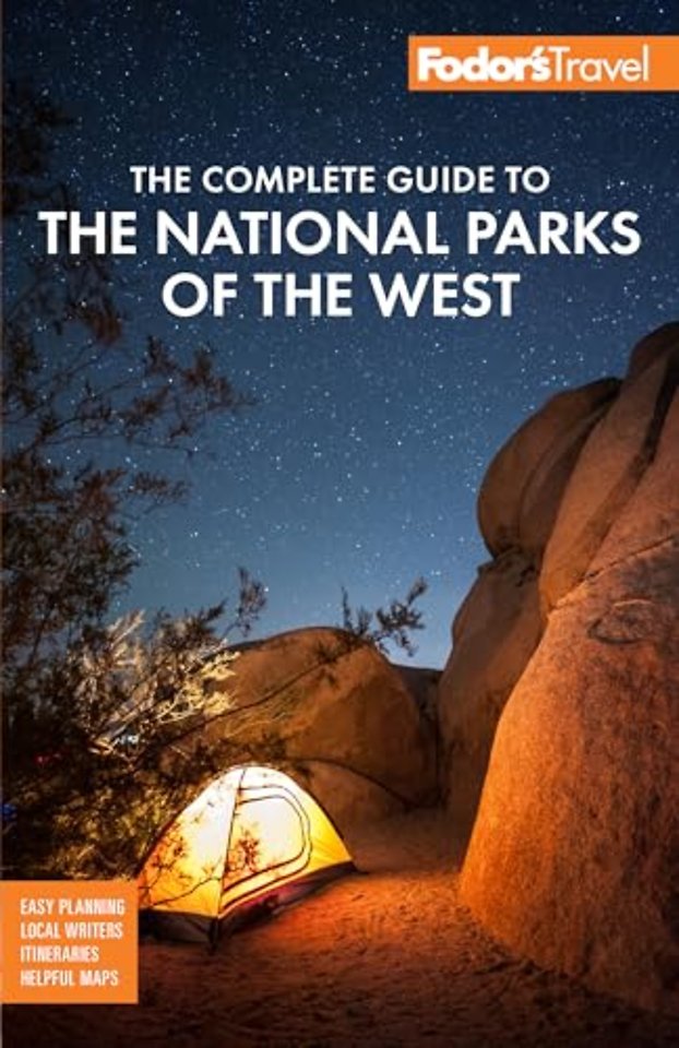 Fodor's The Complete Guide to the National Parks of the West