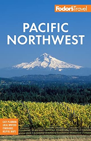 Fodor's Pacific Northwest