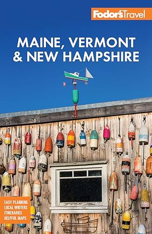 Fodor's Maine, Vermont & New Hampshire