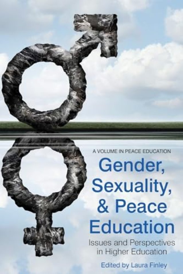 Gender, Sexuality and Peace Education – Issues and Perspectives in Higher Education