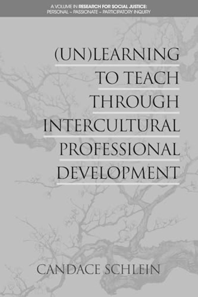 (Un)Learning to Teach Through Intercultural Professional Development