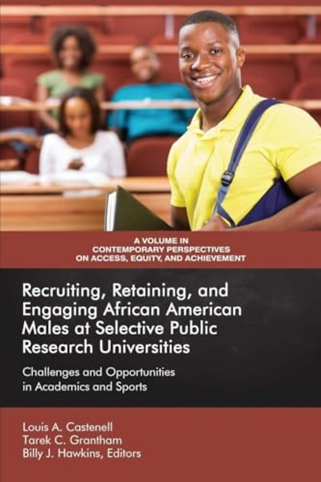 Recruiting, Retaining, and Engaging African–Amer – Challenges and Opportunities in Academics and Sports