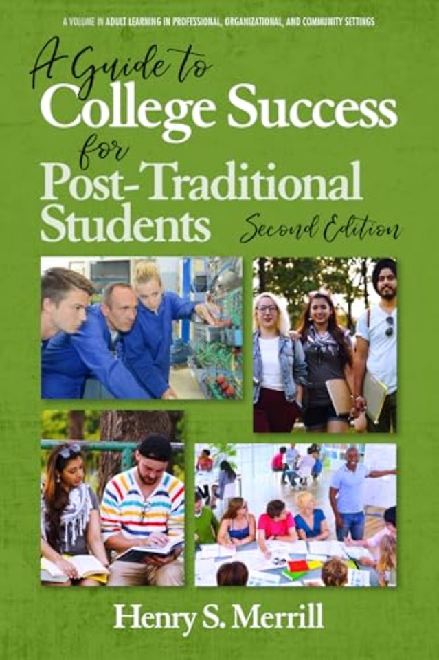 A Guide to College Success for Post-traditional Students