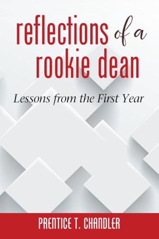 Reflections of a Rookie Dean