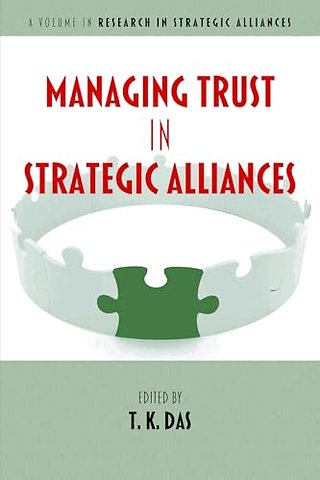 Managing Trust in Strategic Alliances