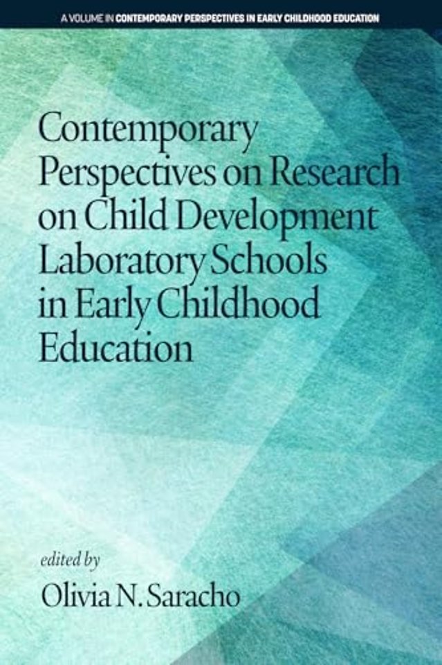 Contemporary Perspectives on Research on Child Development Laboratory Schools in Early Childhood Education