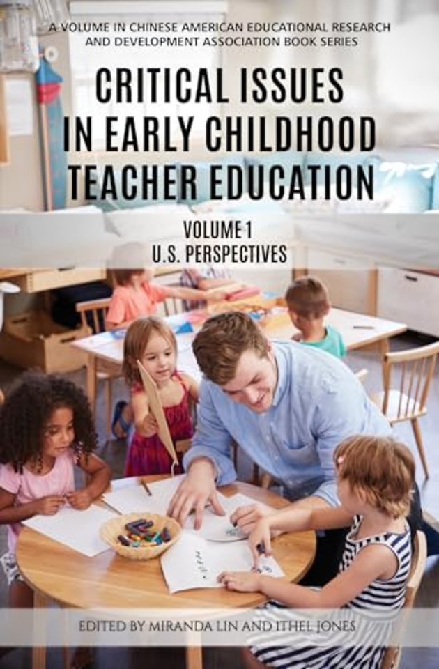 Critical Issues in Early Childhood Teacher Educa – US Perspectives