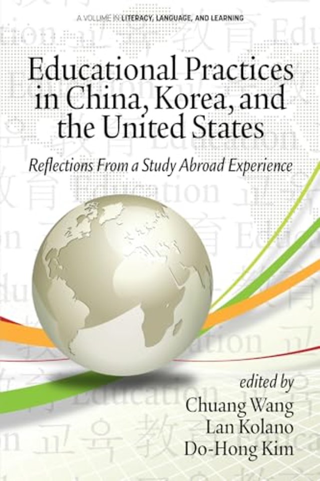 Educational Practices in China, Korea, and the United States