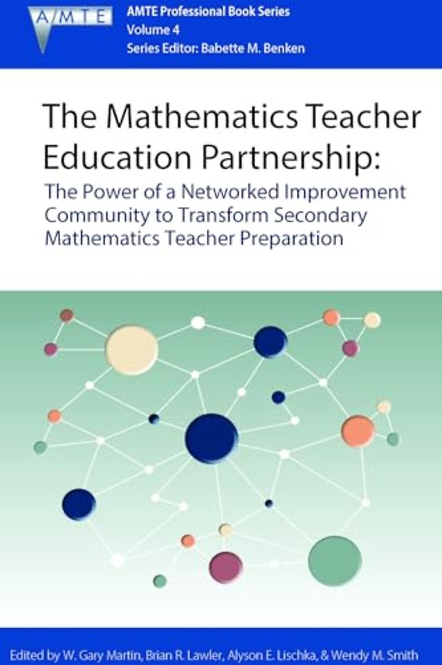 The Mathematics Teacher Education Partnership