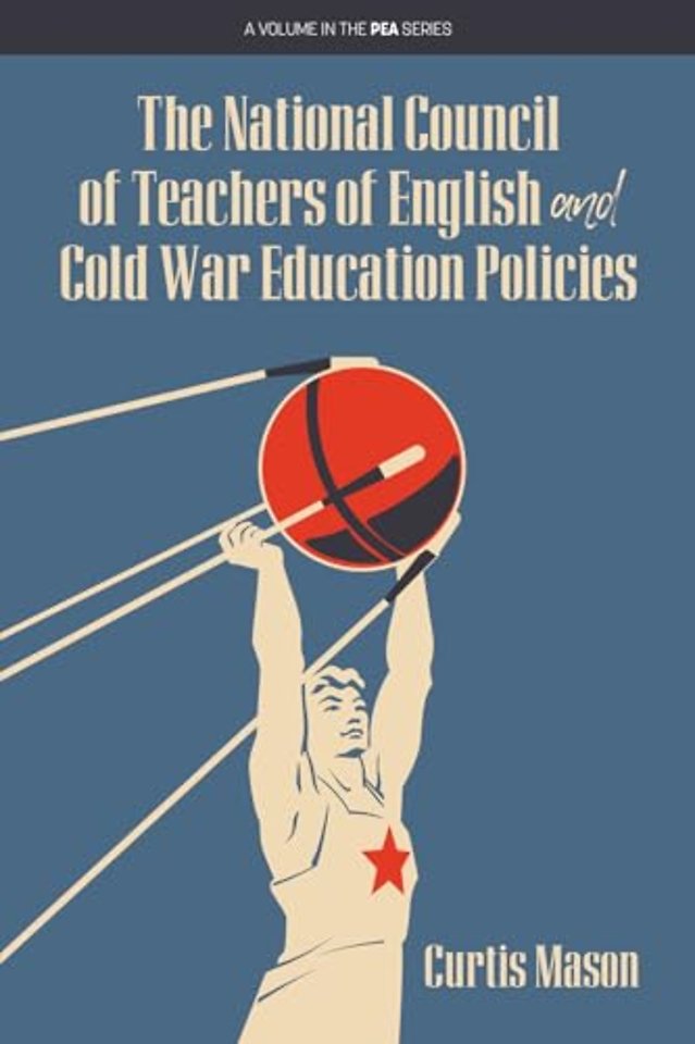 The National Council of Teachers of English and Cold War Education Policies