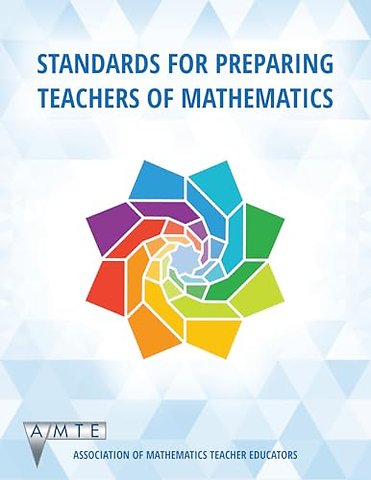 Standards for Preparing Teachers of Mathematics