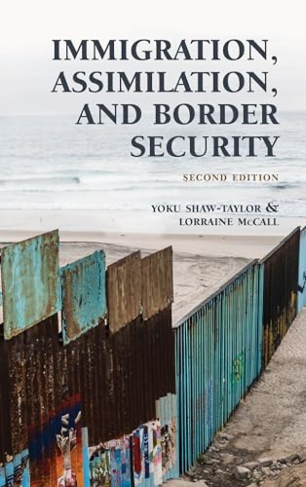 Immigration, Assimilation, and Border Security