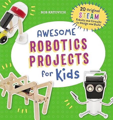 Awesome Robotics Projects for Kids