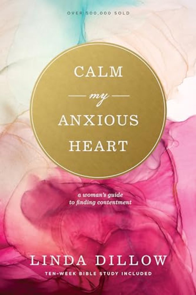 Calm My Anxious Heart