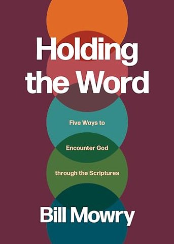 Holding the Word