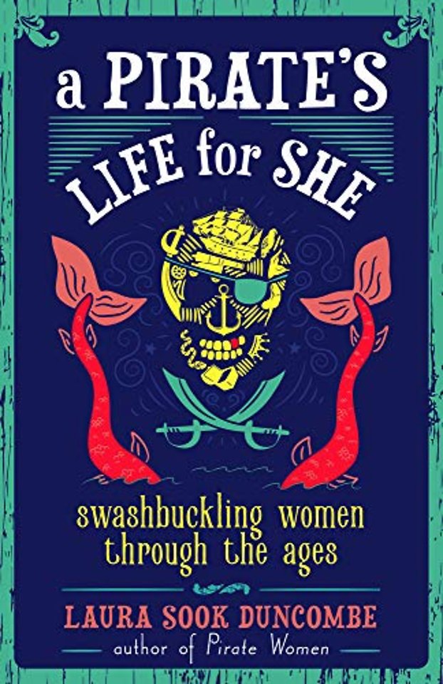 A Pirate's Life for She